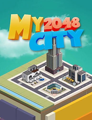 download My 2048 city: Build town apk